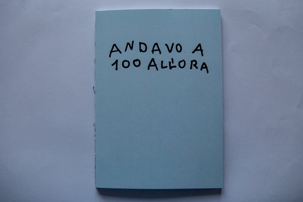 Andavo a 100 all'ora