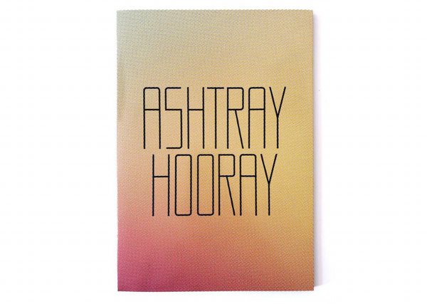 ASHTRAY HOORAY