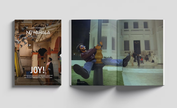 No! Wahala Magazine Issue 3: JOY!