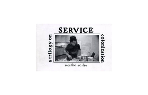 Service. A trilogy on colonization