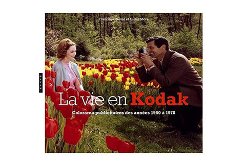 La vie en Kodak: Colorama publicitaire des années 1950 à 1970