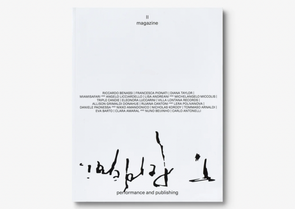 Il Magazine Issue #0 - Performance and Publishing