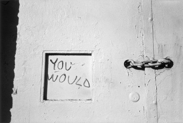 You Would