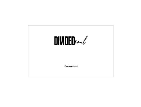 Divided Soul