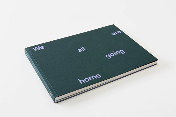 We are all going home