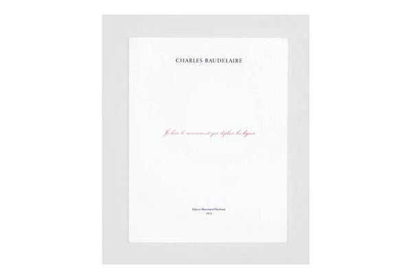Charles Baudelaire. Je hais le mouvement qui déplace les lignes