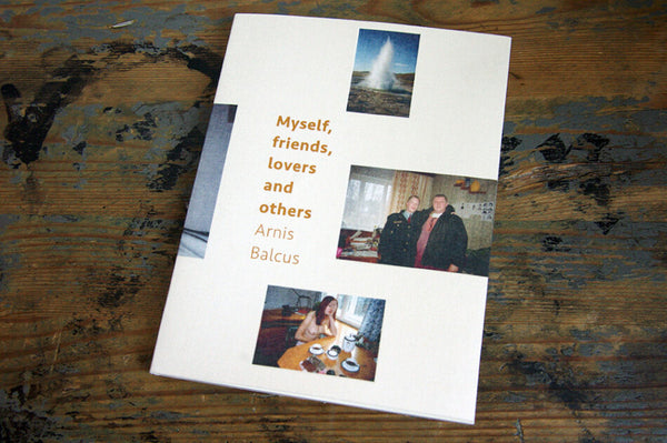 Myself, Friends, Lovers and Others