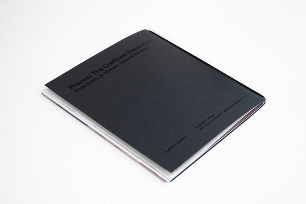 Artphilein Dossier 8 - Prisons: The Confined Separation