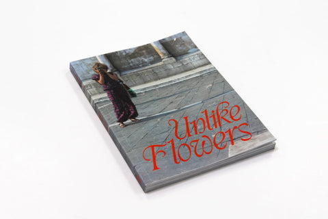 Unlike Flowers