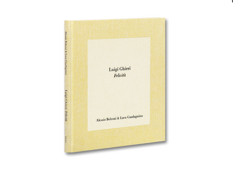Luigi Ghirri. Felicità