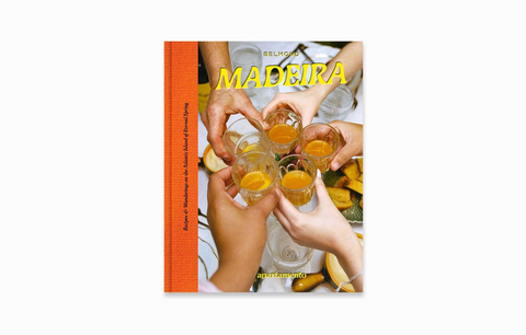MADEIRA: Recipes & Wanderings