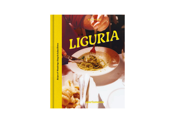 Liguria: Recipes & Wanderings