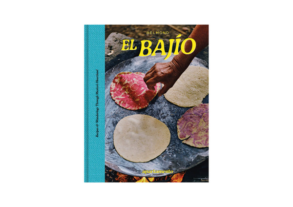 El Bajío: Recipes & Wanderings