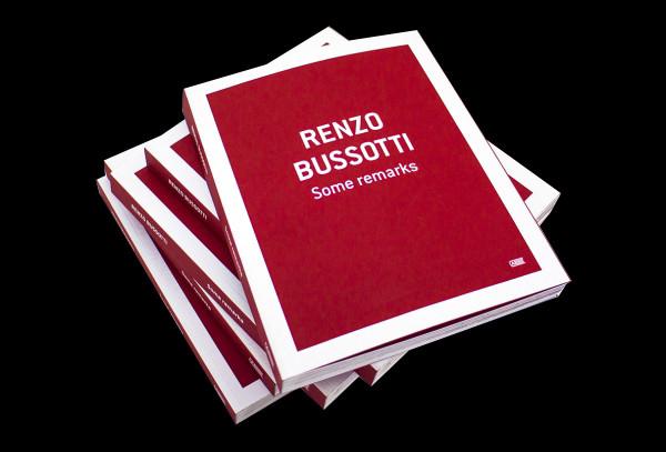 Renzo Bussotti- Some remarks