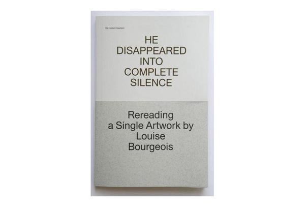 He Disappeared Into Complete Silence. Rereading a Single Artwork by Louise Bourgeois