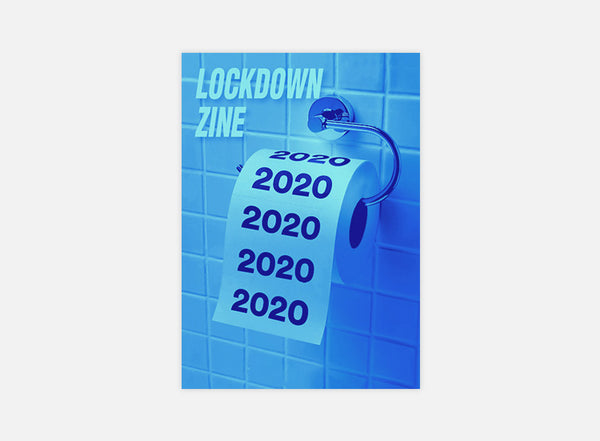 Lockdown Zine