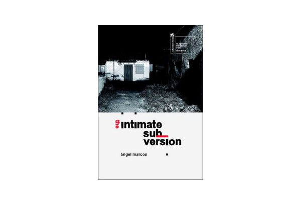 The intimate subversion