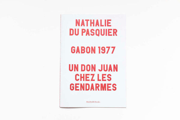 Gabon 1977 - Un Don Juan Chez Les Gendarmes